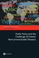 Olusoji Adeyi, Owen Smith, Silvia Robles - Public Policy and the Challenge of Chronic Noncommunicable Diseases, Häftad