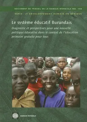 World Bank Group - Le Système éducatif Burundais, Häftad. Tillgänglighet: Tillfälligt slut