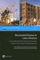 Hela Cheikhrouhou, Emanuel Salinas, Sophie Sirtaine, Dimitri Vittas, W. Britt Gwinner, John D. Pollner - Structured Finance in Latin America, Häftad. Tillgänglighet: Tillfälligt slut