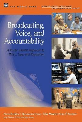 Steve Buckley, Kreszentia Duer, Monroe Price - Broadcasting, Voice, and Accountability, Inbunden. Tillgänglighet: Tillfälligt slut
