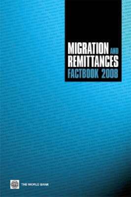 Dilip Ratha - Migration and Remittances Factbook 2008, Häftad. Tillgänglighet: Tillfälligt slut