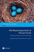 Greg Brunner, Roberto Rocha - Risk-Based Supervision of Pension Funds, Häftad. Tillgänglighet: Tillfälligt slut
