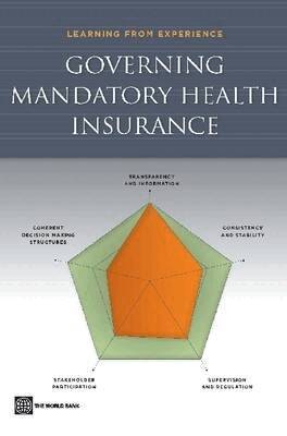 William Savedoff, Pablo Gottret - Governing Mandatory Health Insurance, Häftad. Tillgänglighet: Tillfälligt slut
