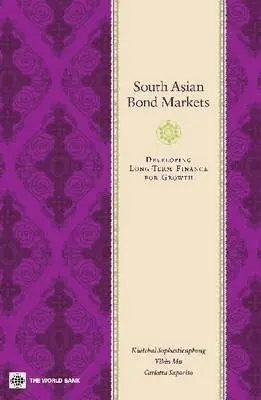 Kiatchai Sophastienphong, Yibin Mu, Carlotta Saporito - South Asian Bond Markets, Häftad. Tillgänglighet: Tillfälligt slut