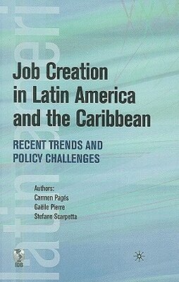 World Bank Group - Job Creation in Latin America and the Caribbean, Inbunden. Tillgänglighet: Tillfälligt slut