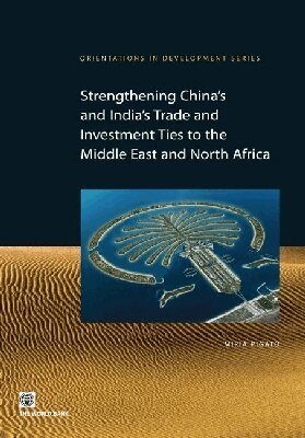 Miria Pigato - Strengthening China's and India's Trade and Investment Ties to the Middle East and North Africa, Häftad. Tillgänglighet: Tillfälligt slut