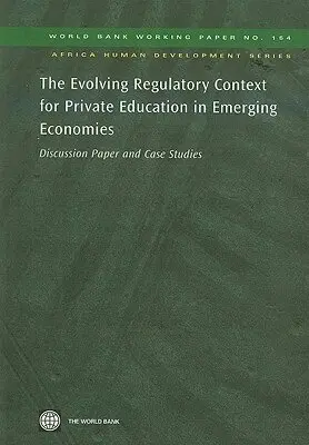 Svava Bjarnason, Harry Anthony Patrinos, Jee-Peng Tan - Evolving Regulatory Context for Private Education in Emerging Economies, Häftad. Tillgänglighet: Tillfälligt slut