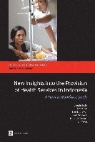 New Insights Into the Provision of Health Services in Indonesia