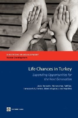 Jesko Hentschel, Meltem Aran, Raif Can, Francisco H.G. Ferreira, Arzu Uraz - Life Chances in Turkey, Häftad. Tillgänglighet: Tillfälligt slut