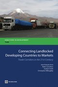 Connecting Landlocked Developing Countries to Markets