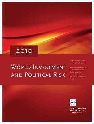 Daniel Villar, Stephan Dreyhaupt, Persephone Economou, Caroline Lambert, Emanuel Salinas - World Investment and Political Risk 2010, Häftad. Tillgänglighet: Tillfälligt slut