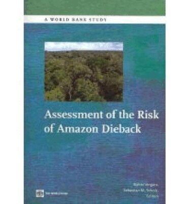 Walter Vergara, Sebastian M. Scholz - Assessment of the Risk of Amazon Dieback, Häftad. Tillgänglighet: Tillfälligt slut