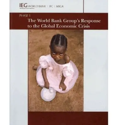 The World Bank - World Bank Group's Response to the Global Economic Crisis, Häftad. Tillgänglighet: Tillfälligt slut