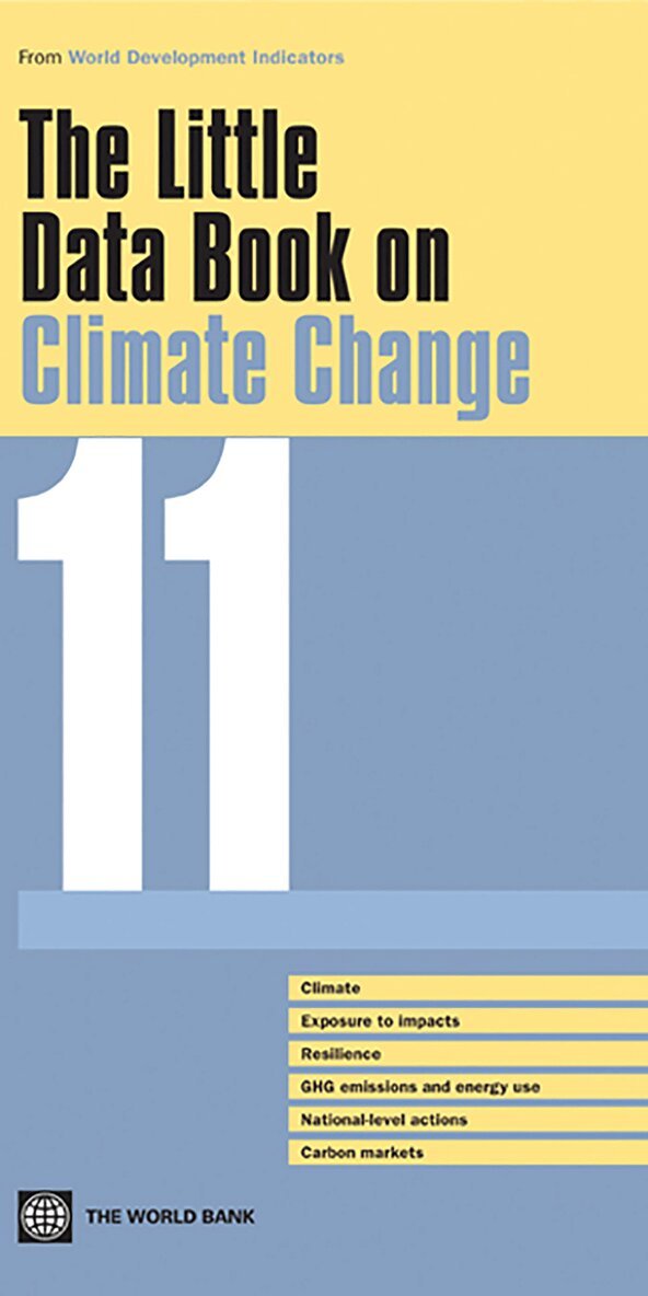 The World Bank - Little Data Book on Climate Change 2011, Häftad. Tillgänglighet: Tillfälligt slut