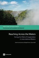 Reaching Across the Waters av Ashok Subramanian, Bridget Brown, Aaron Wolf