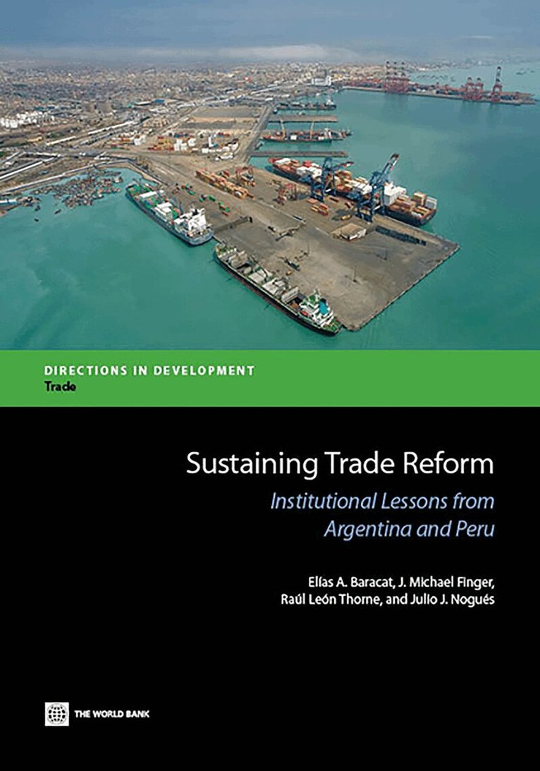 Elías A. Baracat, J. Michael Finger, Raul Leon Thorne - Sustaining Trade Reform, Häftad. Tillgänglighet: Lägg i varukorg