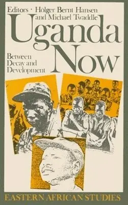 Hölger Bernt Hansen, Michael Twaddle - Uganda Now, Inbunden. Tillgänglighet: Tillfälligt slut