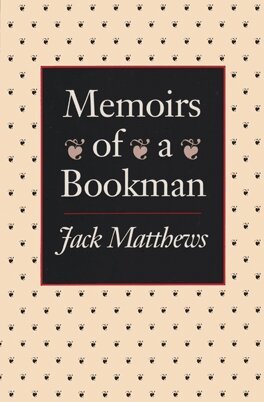 Jack Matthews - Memoirs of a Bookman, Inbunden
