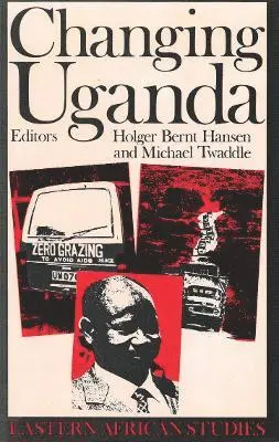 Hölger Bernt Hansen, Michael Twaddle - Changing Uganda, Inbunden. Tillgänglighet: Tillfälligt slut