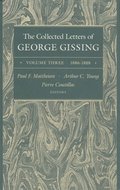 Collected Letters of George Gissing Volume 3