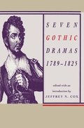 Seven Gothic Dramas, 17891825