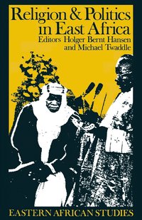 Religion and Politics in East Africa
