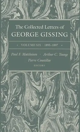 George Gissing, Paul F. Mattheisen, Arthur C. Young, Pierre Coustillas - Collected Letters of George Gissing Volume 6, Inbunden. Tillgänglighet: Tillfälligt slut