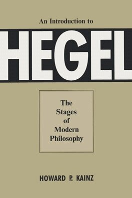 Howard P. Kainz - Introduction to Hegel, Häftad. Tillgänglighet: Lägg i varukorg