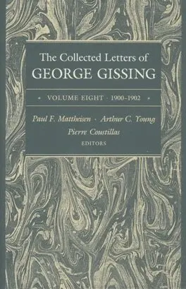 George Gissing, Paul F. Mattheisen, Arthur C. Young, Pierre Coustillas - Collected Letters of George Gissing Volume 8, Inbunden. Tillgänglighet: Tillfälligt slut