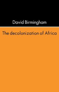 The Decolonization of Africa