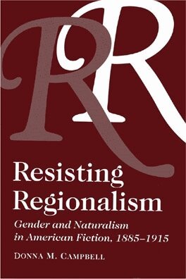 Donna Campbell - Resisting Regionalism, Inbunden. Tillgänglighet: Lägg i varukorg