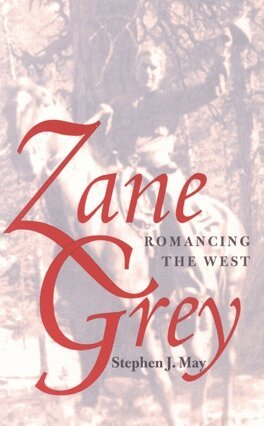 Stephen J. May - Zane Grey, Häftad. Tillgänglighet: Tillfälligt slut
