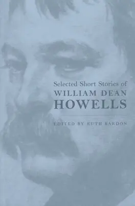 W. D. Howells, Ruth Bardon - Selected Short Stories of William Dean Howells, Inbunden. Tillgänglighet: Tillfälligt slut