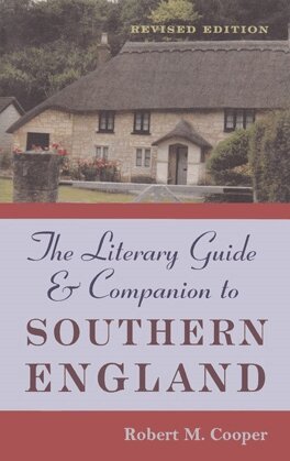 Robert M. Cooper - Literary Guide and Companion to Southern England, Inbunden
