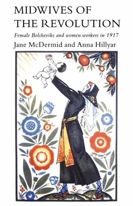 Jane McDermid, Anna Hillyar - Midwives of the Revolution, Inbunden. Tillgänglighet: Tillfälligt slut