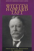Collected Works of William Howard Taft, Volume IV