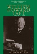 Collected Works of William Howard Taft, Volume VII