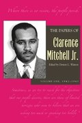 Papers of Clarence Mitchell Jr., Volume I