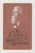 Complete Works of Robert Browning, Volume XV