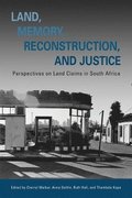 Land, Memory, Reconstruction, and Justice