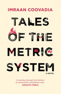 Imraan Coovadia - Tales of the Metric System, Häftad