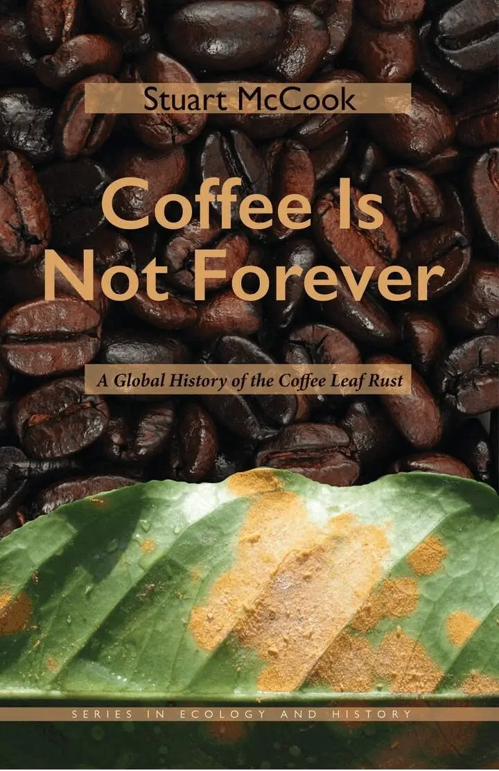 Stuart McCook - Coffee Is not Forever, Häftad. Tillgänglighet: Lägg i varukorg