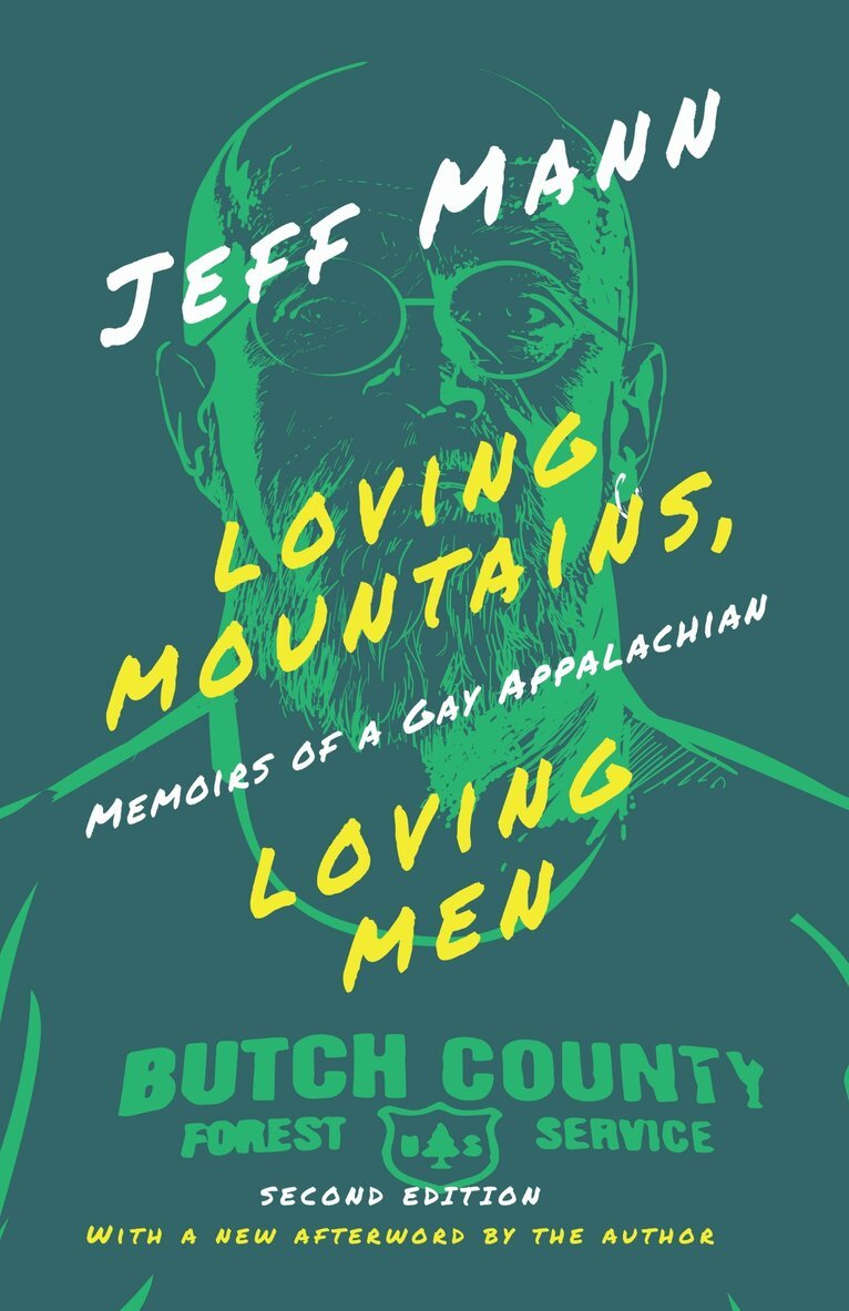 Jeff Mann - Loving Mountains, Loving Men, E-bok