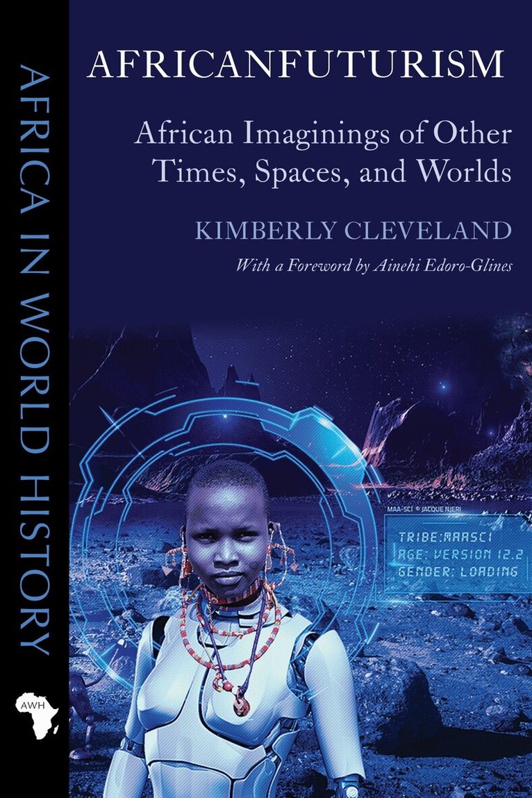 Kimberly Cleveland - Africanfuturism, E-bok