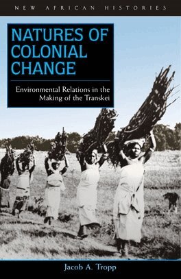 Jacob A. Tropp - Natures of Colonial Change, E-bok
