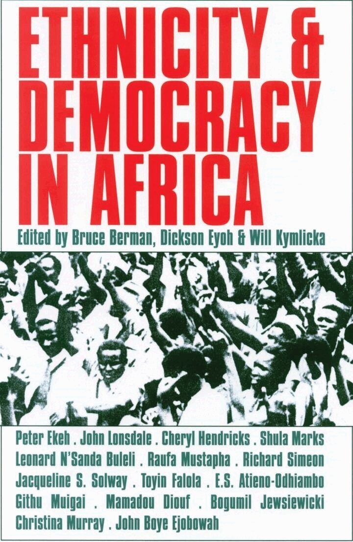 Bruce Berman, Dickson Eyoh, Will Kymlicka - Ethnicity and Democracy in Africa, E-bok