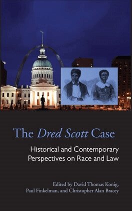 David Thomas Konig, Paul Finkelman, Christopher Alan Bracey - Dred Scott Case, E-bok