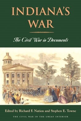 Richard F. Nation, Stephen E. Towne - Indiana's War, E-bok
