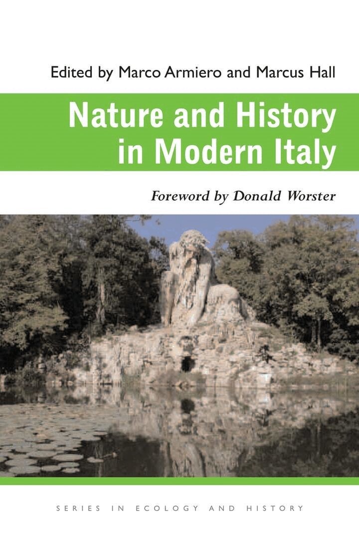 Marco Armiero, Marcus Hall - Nature and History in Modern Italy, E-bok
