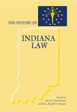 David J. Bodenhamer, Randall T. Shepard - History of Indiana Law, E-bok
